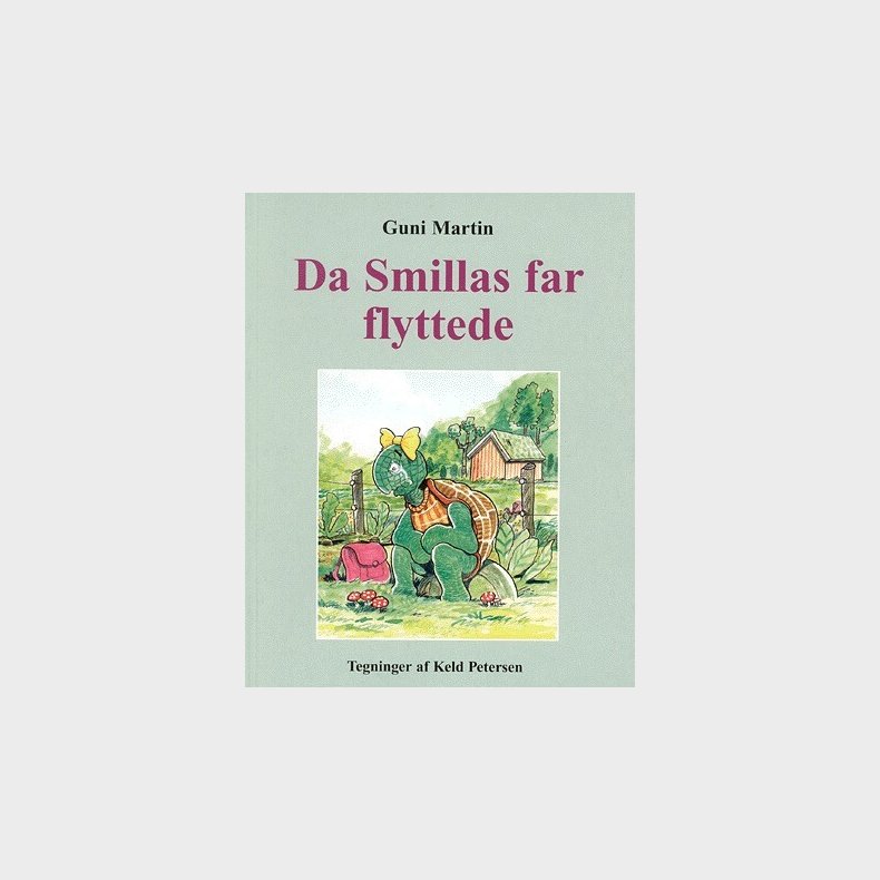 Da Smillas Far Flyttede - Guni Martin - Bog