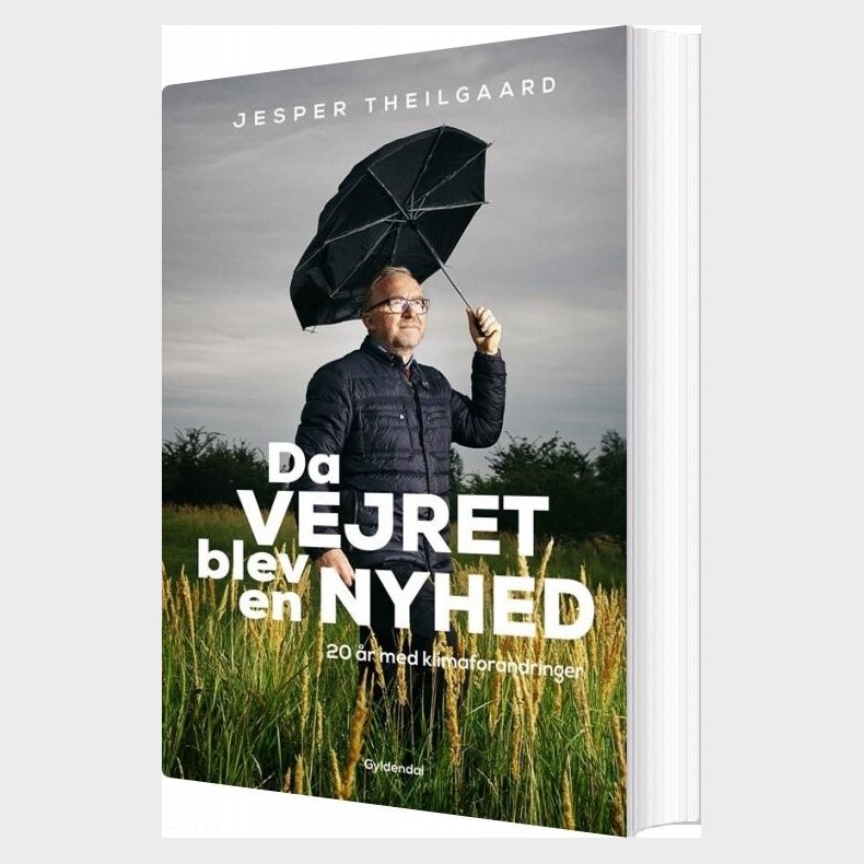 Da Vejret Blev En Nyhed - Jesper Theilgaard - Bog