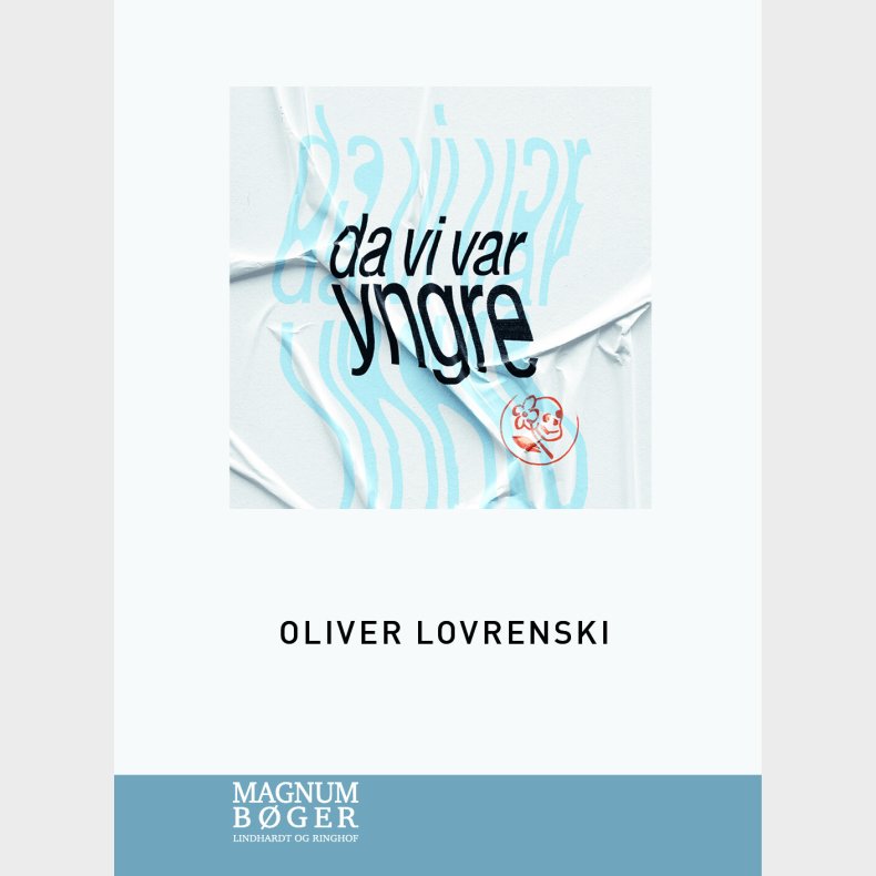 Da Vi Var Yngre (storskrift) - Oliver Lovrenski - Bog