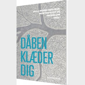 D�ben Kl�der Dig - Ulla Morre Bidstrup - Bog