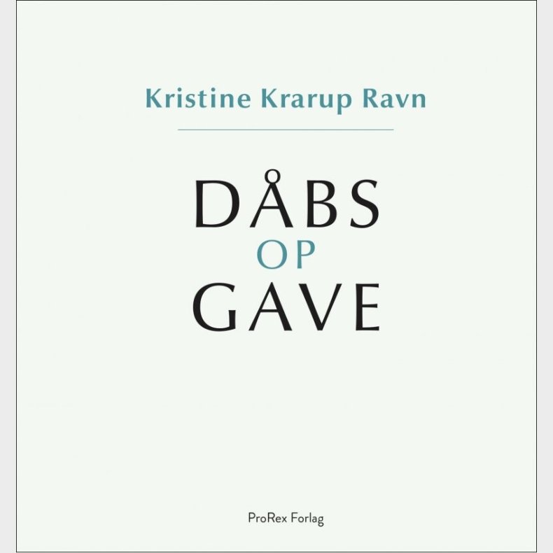 D�bsopgave / D�bsgave - Kristine Krarup Ravn - Bog