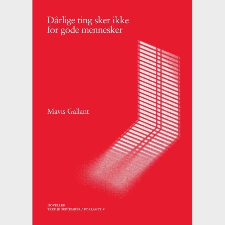 D�rlige Ting Sker Ikke For Gode Mennesker - Mavis Gallant - Bog
