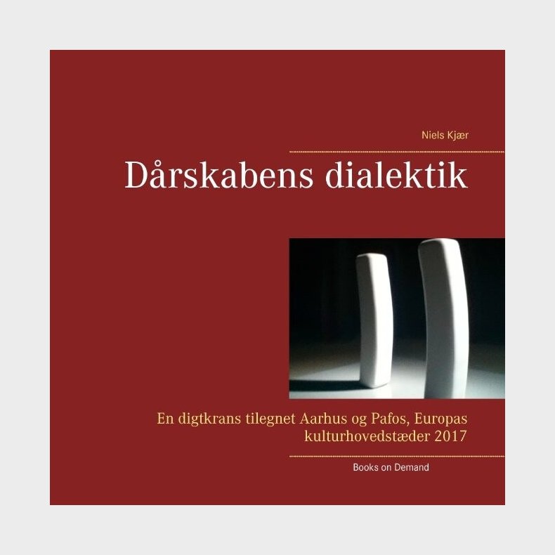 D�rskabens Dialektik - Niels Kj�r - Bog