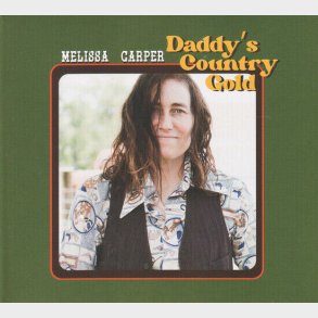 Melissa Carper - Daddy's Country Gold - CD