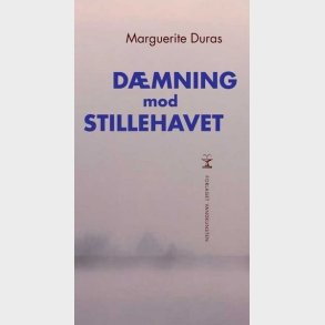 D�mning Mod Stillehavet - Marguerite Duras - Bog