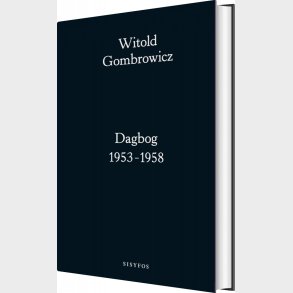 Dagbog 1953-58 - Witold Gombrowicz - Bog