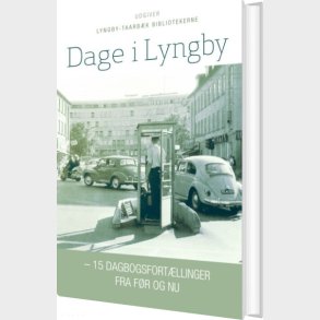 Dage I Lyngby - Lyngby Bibliotek - Bog