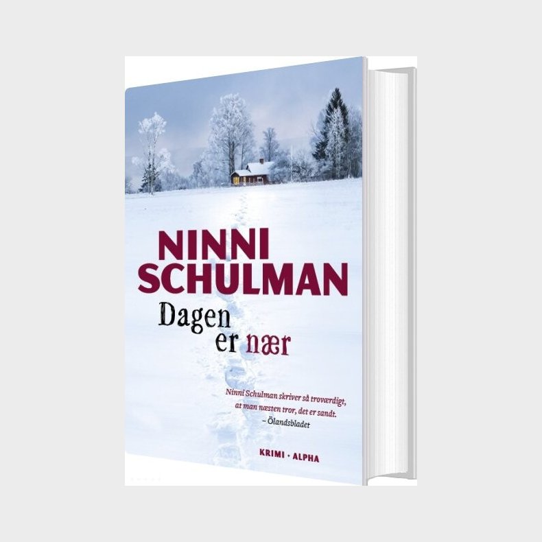 Dagen Er N�r - Ninni Schulman - Bog