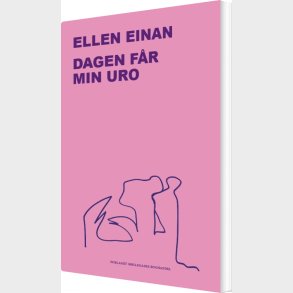 Dagen F�r Min Uro - Ellen Einan - Bog