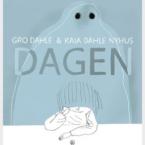 Dagen - Gro Dahle - Bog