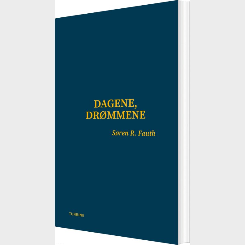 Dagene, Dr�mmene - S�ren R. Fauth - Bog