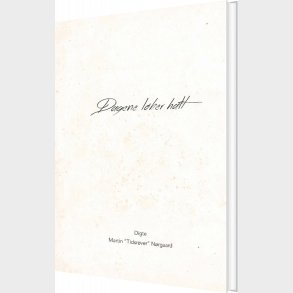 Dagene L�ber Halt - Martin N�rgaard - Bog