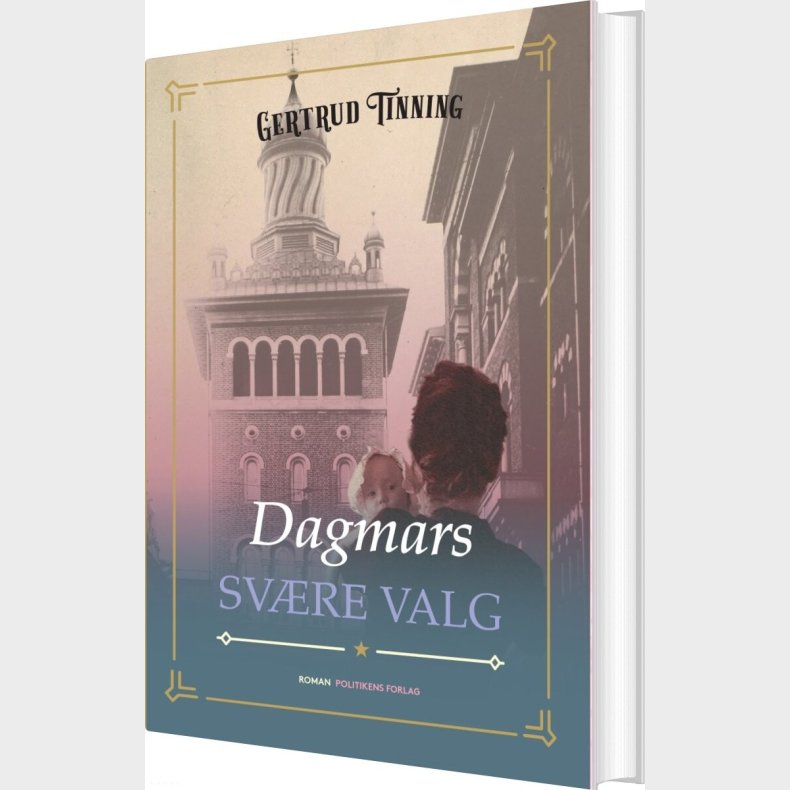 Dagmars Sv�re Valg - Gertrud Tinning - Bog