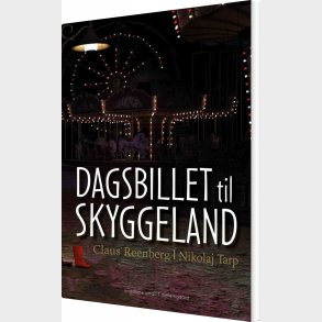 Dagsbillet Til Skyggeland - Nikolaj Tarp - Bog