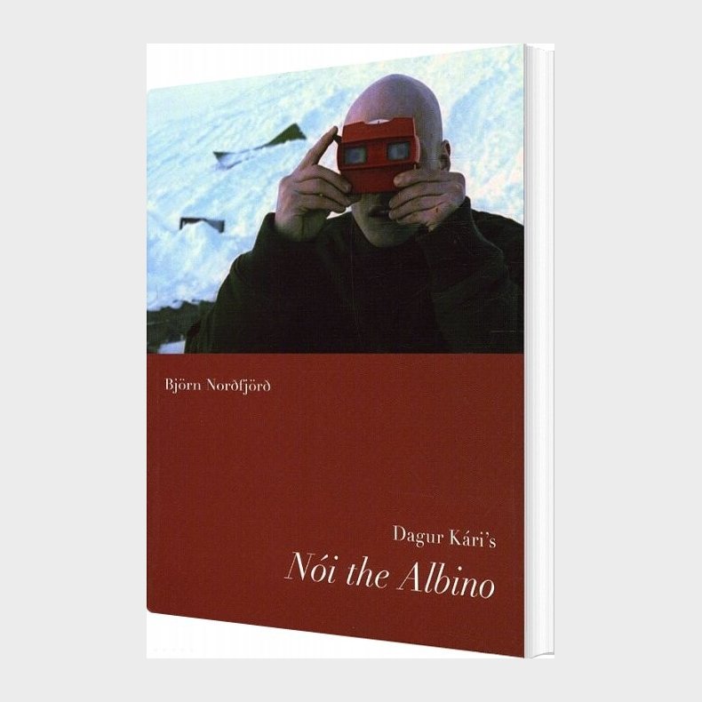 Dagur K�ri's Noi The Albino/n�i Alb�n�i - Bj�rn Nordfj�rd - English Book