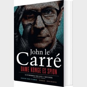 Dame Konge Es Spion - John Le Carr� - Bog