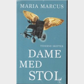 Dame Med Stol - Maria Marcus - Bog