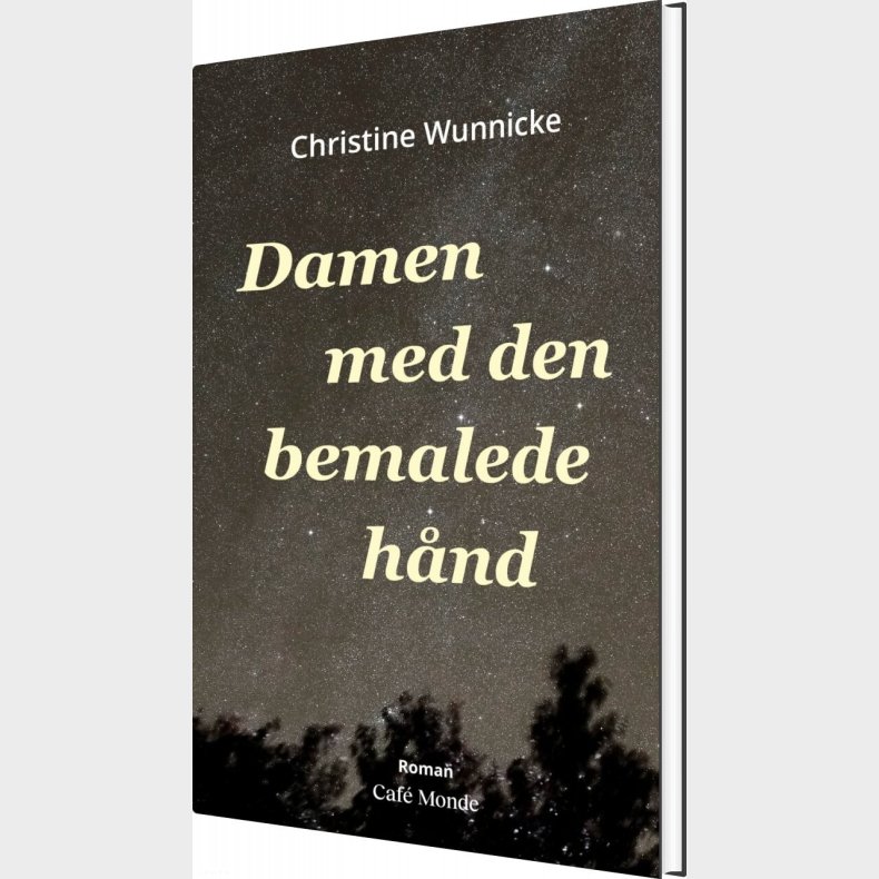 Damen Med Den Bemalede H�nd - Christine Wunnicke - Bog