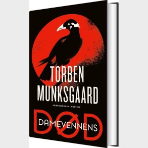 Damevennens D�d - Torben Munksgaard - Bog