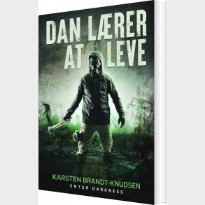 Dan L�rer At Leve - Karsten Brandt-knudsen - Bog