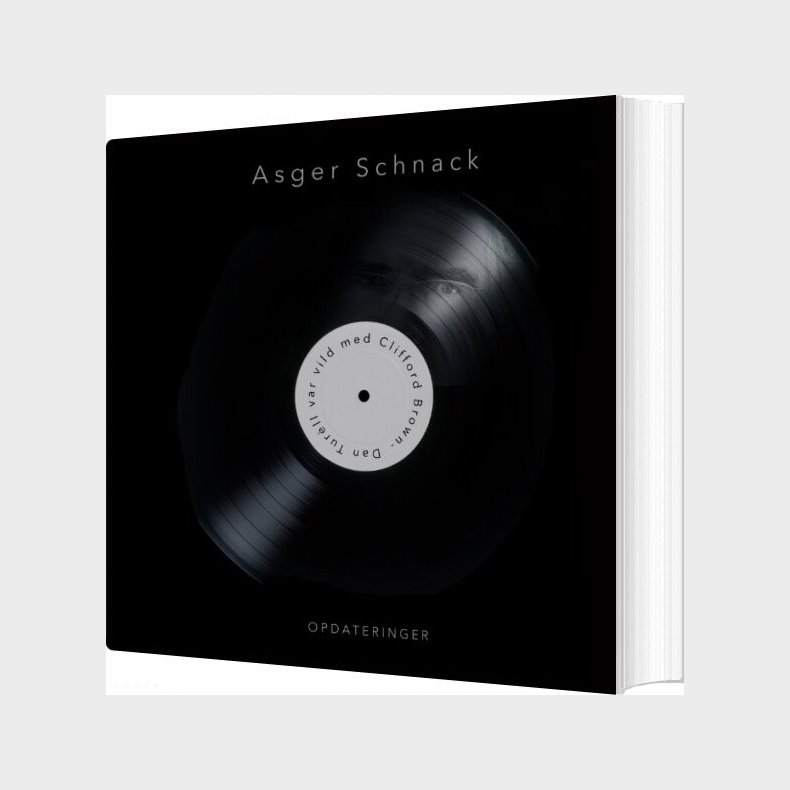 Dan Tur�ll Var Vild Med Clifford Brown - Asger Schnack - Bog