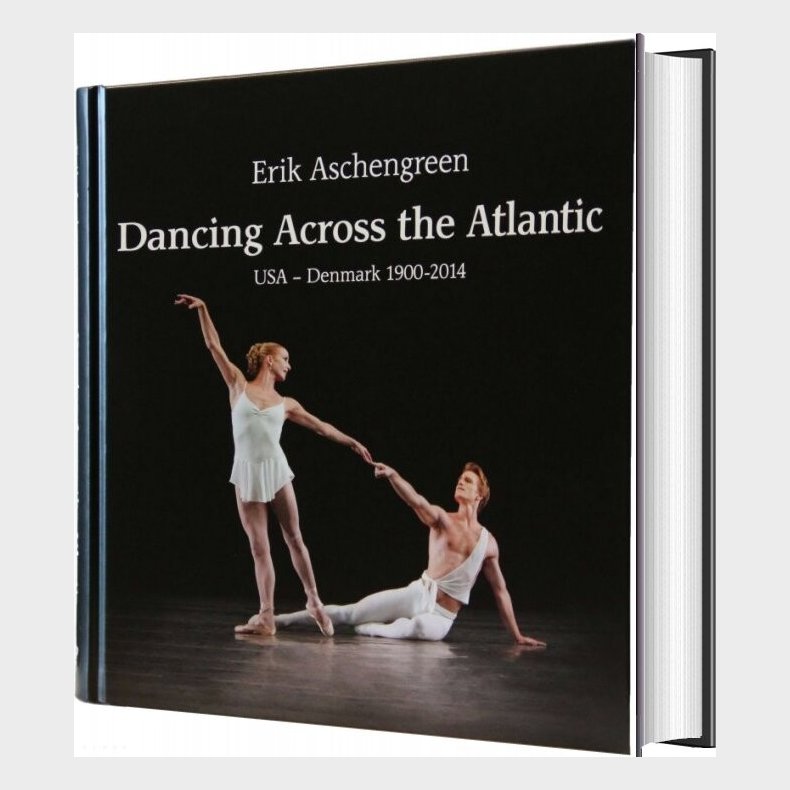 Dancing Across The Atlantic - Erik Aschengreen - English Book