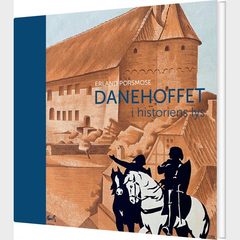 Danehoffet I Historiens Lys - Erland Porsmose - Bog
