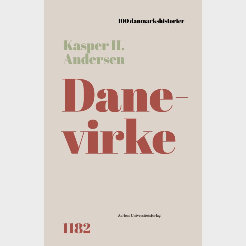 Danevirke - Kasper H. Andersen - Bog