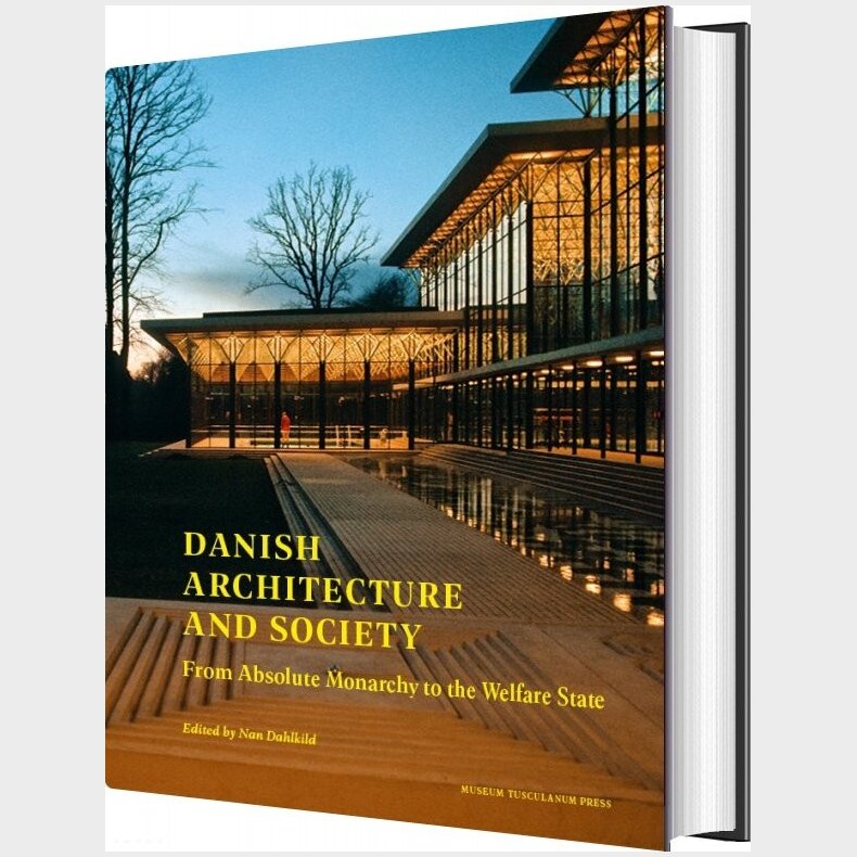 Danish Architecture And Society - Nan Dahlkild - English Book