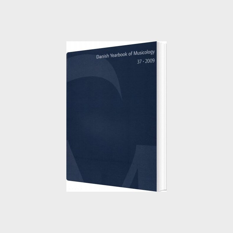 Danish Yearbook Of Musicology - Michael Fjelds�e - English Book