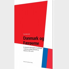 Danmark Og F�r�erne - Tina Hoff - Bog