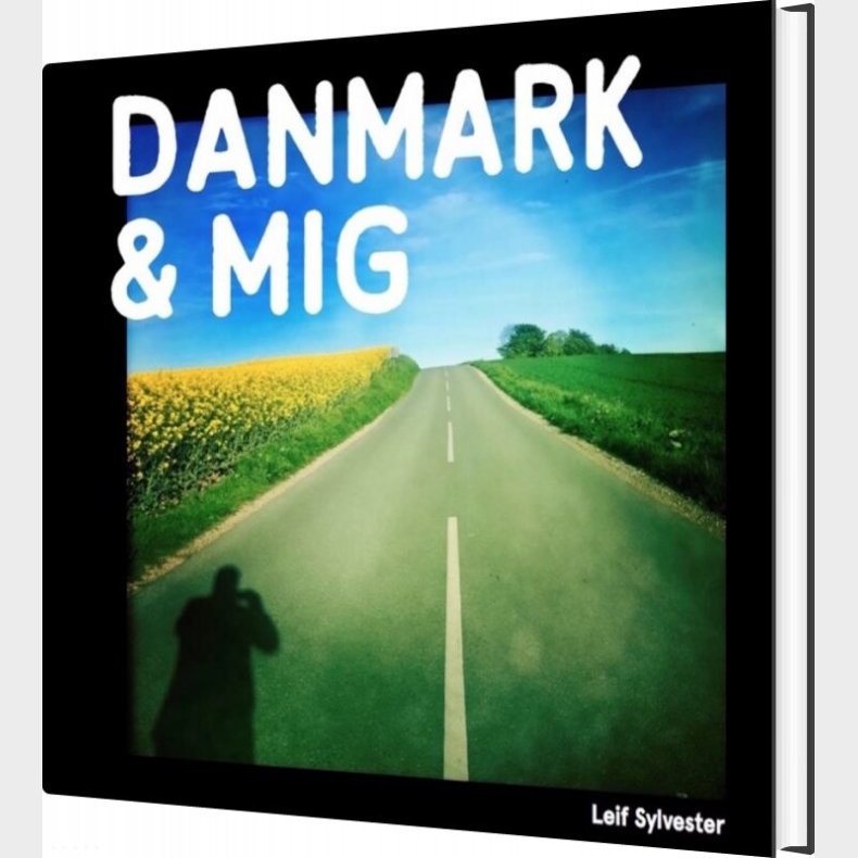 Danmark Og Mig - Leif Sylvester - Bog