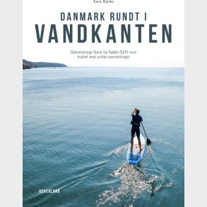 Danmark Rundt I Vandkanten - Sara Kjems - Bog