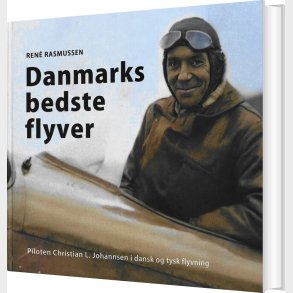 Danmarks Bedste Flyver - Ren� Rasmussen - Bog