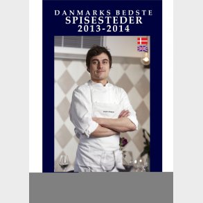 Danmarks Bedste Spisesteder 2013-2014 - Henrik Oldenburg - Bog