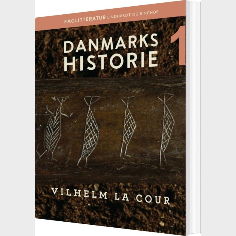 Danmarks Historie. Bind 1 - Vilhelm La Cour - Bog