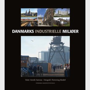 Danmarks Industrielle Milj�er - Henrik Harnow - Bog