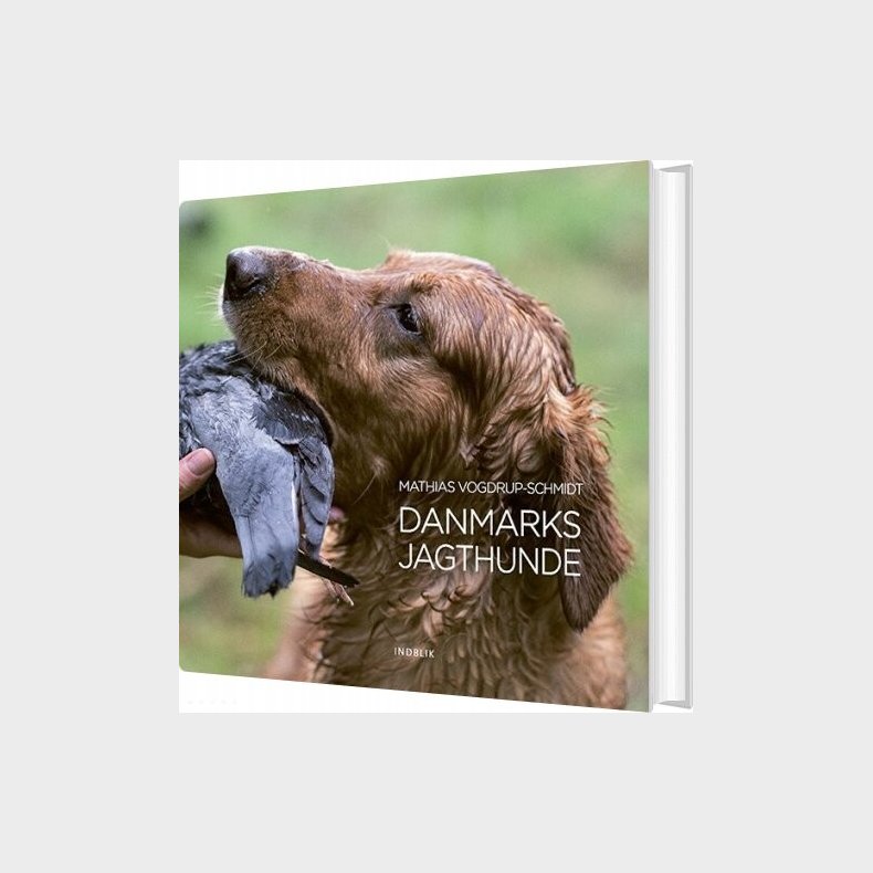 Danmarks Jagthunde - Mathias Vogdrup-schmidt - Bog