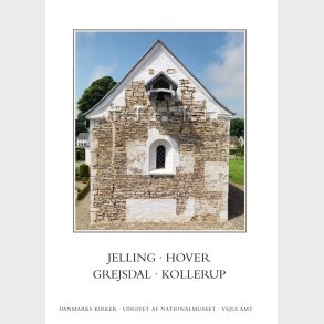 Danmarks Kirker: Vejle Amt, Hft. 26-27. Jelling, Hover, Grejsdal, Kollerup - Ebbe Nyborg - Bog