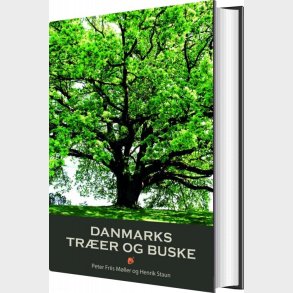 Danmarks Tr�er Og Buske - Peter Friis M�ller - Bog