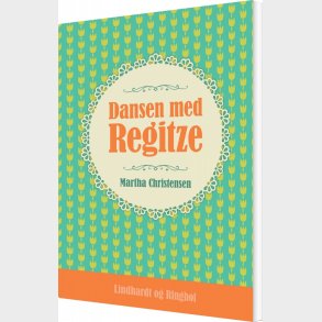 Dansen Med Regitze - Martha Christensen - Bog