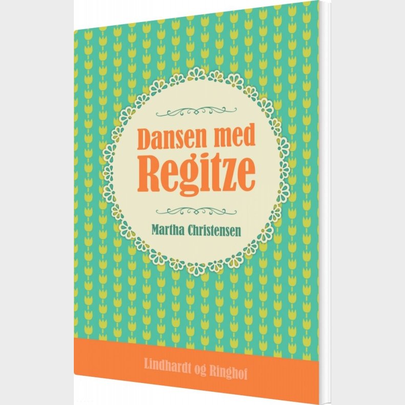 Dansen Med Regitze - Martha Christensen - Bog