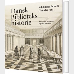 Dansk Bibliotekshistorie 1-2 - Bog