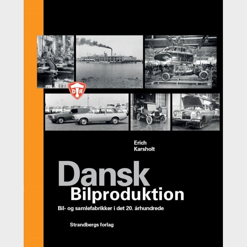 Dansk Bilproduktion - Erich Karsholt - Bog