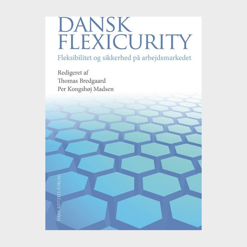 Dansk Flexicurity - Torben M. Andersen - Bog