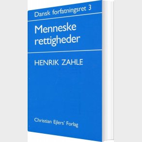 Dansk Forfatningsret 3 - Henrik Zahle - Bog