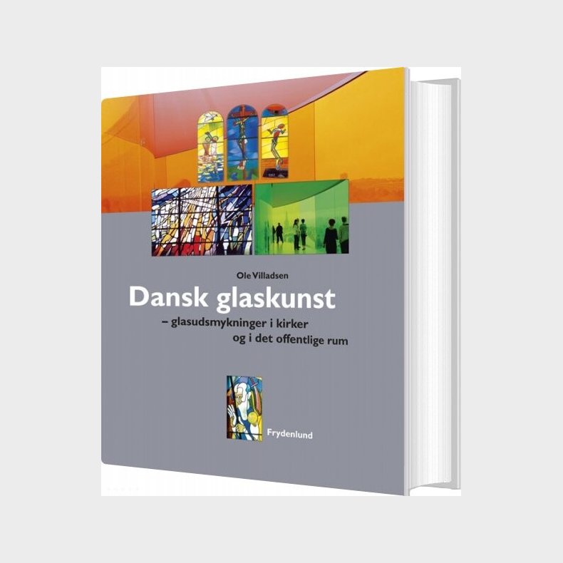 Dansk Glaskunst - Ole Villadsen - Bog