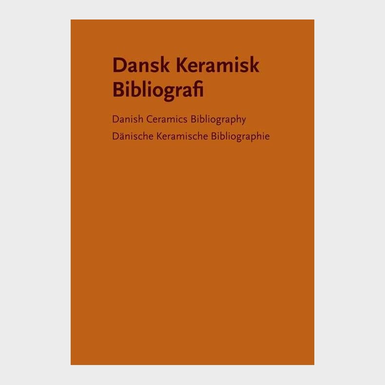 Dansk Keramisk Bibliografi - Gunnar Jakobsen - Bog