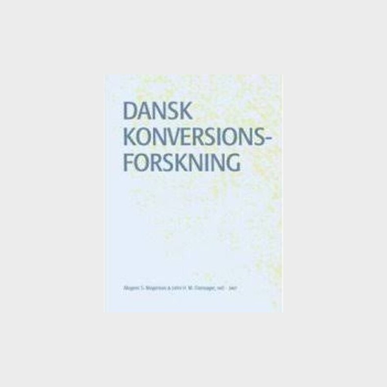 Dansk Konversionsforskning - Mogens Mogensen - Bog