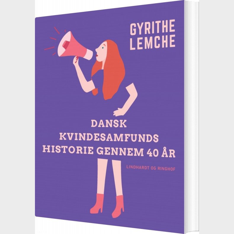 Dansk Kvindesamfunds Historie Gennem 40 �r - Gyrithe Lemche - Bog